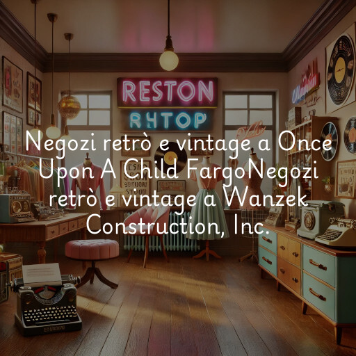 Negozi retrò e vintage a